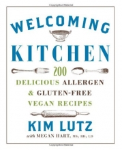 Cover art for Welcoming Kitchen: 200 Delicious Allergen- & Gluten-Free Vegan Recipes