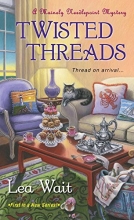 Cover art for Twisted Threads (A Mainely Needlepoint Mystery)