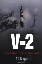 Cover art for V-2: A Combat History of the First Ballistic Missile (Weapons in History)
