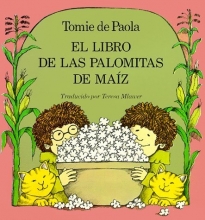 Cover art for El libro de las palomitas de maiz / The Popcorn Book (Spanish Edition)