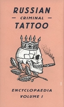 Cover art for Russian Criminal Tattoo Encyclopaedia Volume I