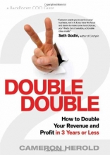 Cover art for Double Double: How to Double Your Revenue and Profit in 3 Years or Less