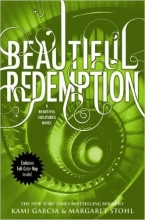 Cover art for Beautiful Redemption by Kami Garcia & Margaret Stohl [Paperback]