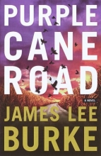 Cover art for Purple Cane Road: A Novel (Dave Robicheaux #11)