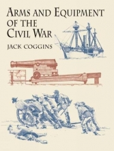Cover art for Arms and Equipment of the Civil War