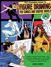 Cover art for The Complete Guide to Figure Drawing for Comics and Graphic Novels