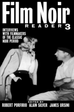 Cover art for Film Noir Reader 3: Interviews with Filmmakers of the Classic Noir Period (Bk.3)