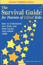 Cover art for The Survival Guide for Parents of Gifted Kids: How to Understand, Live With, and Stick Up for Your Gifted Child