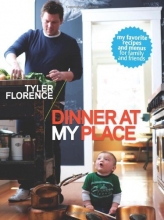 Cover art for Tyler Florence: Dinner at My Place