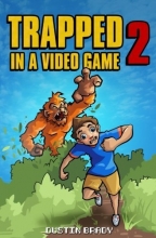 Cover art for Trapped in a Video Game: Book Two (Volume 2)
