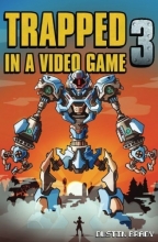 Cover art for Trapped in a Video Game: Book Three (Volume 3)