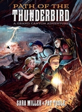 Cover art for Path of the Thunderbird, A Grand Canyon Adventure