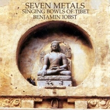 Cover art for Seven Metals: Singing Bowls of Tibet