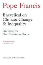 Cover art for Encyclical on Climate Change and Inequality: On Care for Our Common Home
