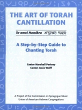 Cover art for The Art of Torah Cantillation: A Step-by-Step Guide to Chanting Torah [Book + CD]