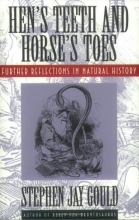 Cover art for Hen's Teeth and Horse's Toes: Further Reflections in Natural History