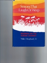 Cover art for Seasons that laugh or weep: Musings on the human journey