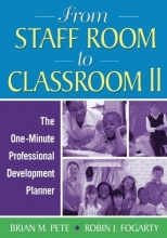Cover art for From Staff Room to Classroom II: The One-Minute Professional Development Planner