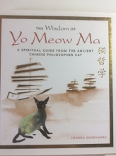 Cover art for The Wisdom of Yo Meow Ma (A Spiritual Guide From the Ancient Chinese Philosopher Cat)