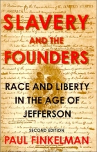 Cover art for Slavery and the Founders: Race and Liberty in the Age of Jefferson