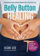 Cover art for Belly Button Healing: Unlocking Your Second Brain for a Healthy Life