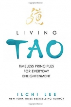 Cover art for Living Tao: Timeless Principles for Everyday Enlightenment