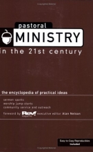 Cover art for Pastoral Ministry in the 21st Century:: The Encyclopedia of Practical Ideas