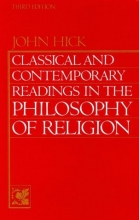 Cover art for Classical and Contemporary Readings in Philosophy of Religion (3rd Edition)