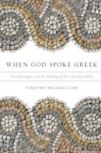 Cover art for When God Spoke Greek: The Septuagint and the Making of the Christian Bible