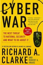 Cover art for Cyber War: The Next Threat to National Security and What to Do About It