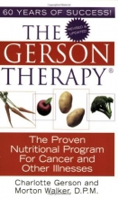 Cover art for The Gerson Therapy: The Proven Nutritional Program for Cancer and Other Illnesses