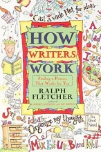 Cover art for How Writers Work: Finding a Process That Works for You