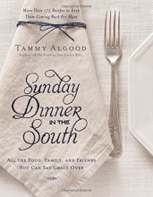 Cover art for Sunday Dinner in the South: Recipes to Keep Them Coming Back for More