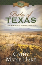 Cover art for Brides of Texas: 3-in-1 Historical Romance Collection (50 States of Love)