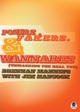 Cover art for Posers, Fakers, and Wannabes: Unmasking the Real You (TH1NK)