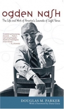 Cover art for Ogden Nash: The Life and Work of America's Laureate of Light Verse