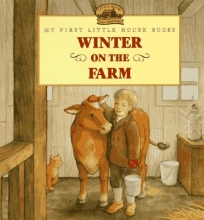 Cover art for Winter on the Farm: Adapted from the Little House Books by Laura Ingalls Wilder (My First Little House Picture Books)