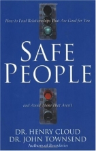 Cover art for Safe People: How to Find Relationships That Are Good for You and Avoid Those That Aren't