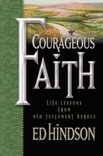 Cover art for Courageous Faith: Life Lessons from Old Testament Heroes