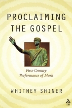 Cover art for Proclaiming the Gospel: First-Century Performance of Mark