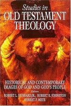 Cover art for Studies in Old Testament Theology: Historical and Contemporary Images of God and God's People
