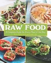 Cover art for Raw Food: A Complete Guide for Every Meal of the Day