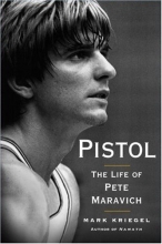 Cover art for Pistol: The Life of Pete Maravich