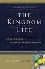 Cover art for The Kingdom Life: A Practical Theology of Discipleship and Spiritual Formation