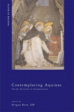 Cover art for Contemplating Aquinas: On the Varieties of Interpretation (ND Faith in Reason)