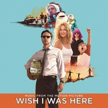 Cover art for Wish I Was Here (Music From The Motion Picture)