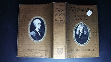 Cover art for Never at Rest: A Biography of Isaac Newton