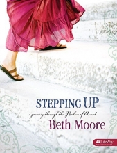 Cover art for Stepping Up - Bible Study Book: A Journey Through the Psalms of Ascent