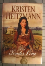 Cover art for The Tender Vine (Diamond of the Rockies, Book 3)