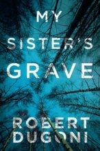 Cover art for My Sister's Grave (The Tracy Crosswhite Series)